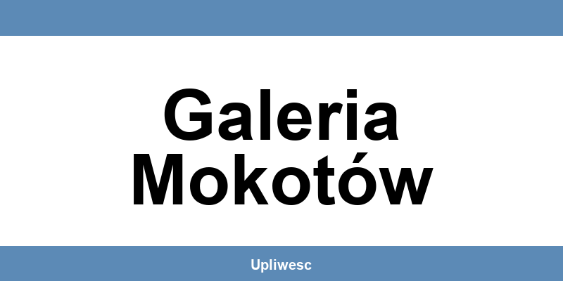 Skontaktuj się z UPC (Play) w Galeria Mokotów – telefon, awarie i pomoc